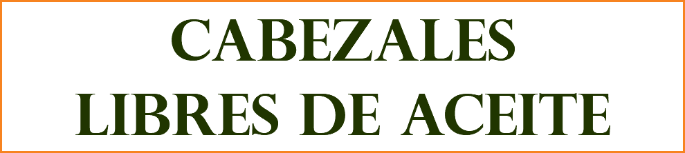 CABEZALES LIBRES DE ACEITE